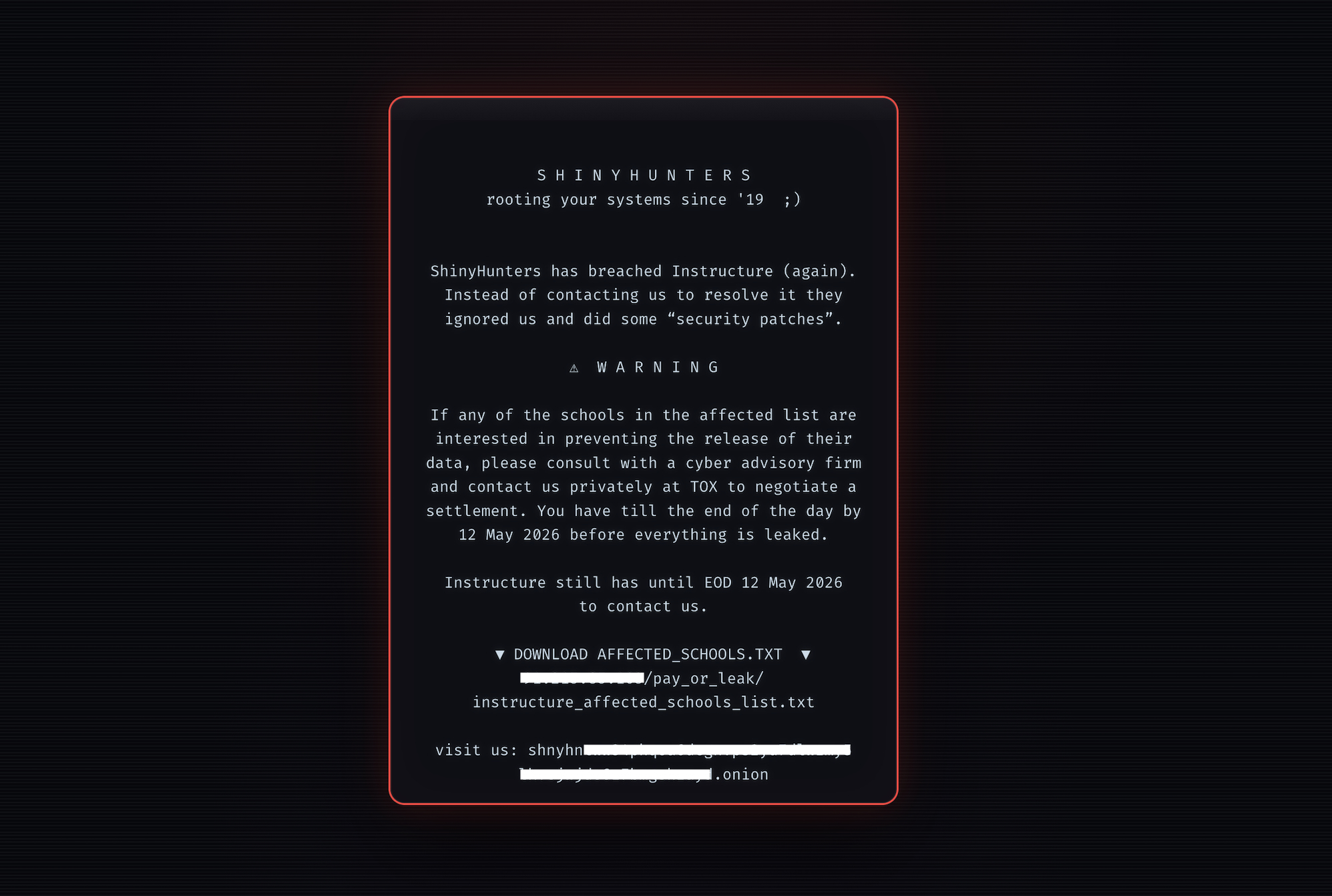 shinyhunters-instructure-canvas-login-defacement A redacted screenshot of the message ShinyHunters left on the hacked login pages of Instructure's platform Canvas.